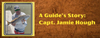 A Guide's Story: Capt. Jamie Hough
